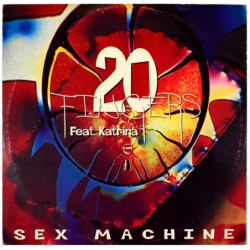 Sex Machine - 20 Fingers feat. Katrina